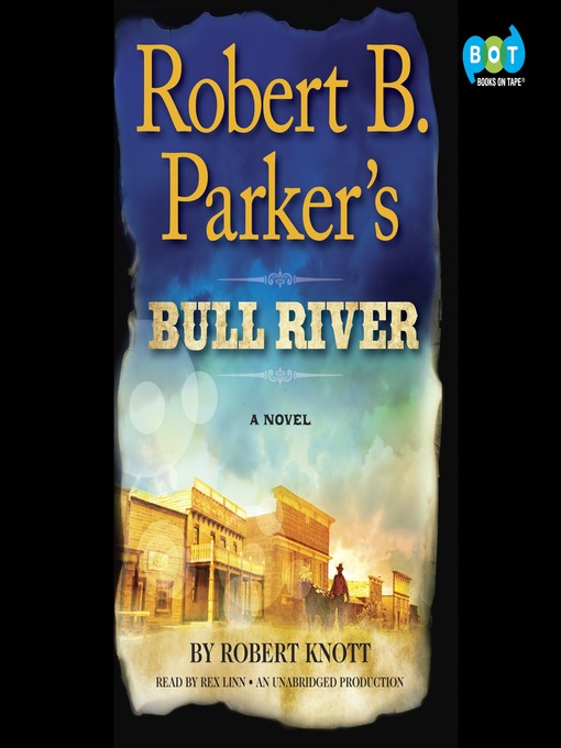 Title details for Bull River by Robert Knott - Wait list